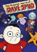 Watch The Rubbish World of Dave Spud Myflixer