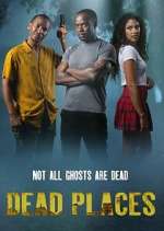 Watch Dead Places Myflixer