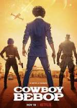 Watch Cowboy Bebop Myflixer