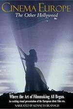 Watch Cinema Europe The Other Hollywood Myflixer