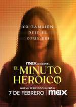 Watch El minuto heroico: Yo tambiÃ©n dejÃ© el Opus Dei Myflixer