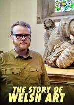 Watch The Story of Welsh Art Myflixer