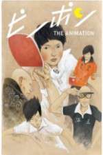 Watch Ping Pong the Animation Myflixer