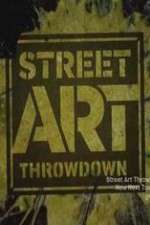 Watch Street Art Throwdown Myflixer
