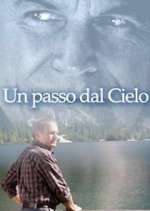 Watch Un passo dal cielo Myflixer