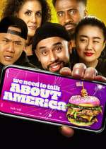 Watch We Need to Talk About America Myflixer