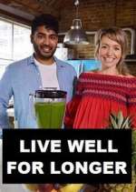 Watch Live Well for Longer Myflixer