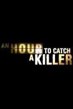 Watch An Hour to Catch a Killer with Trevor McDonald Myflixer