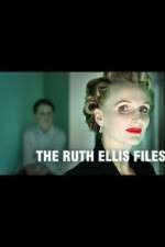 Watch The Ruth Ellis Files: A Very British Crime Story Myflixer