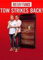Watch 90 Day FiancÃ©: TOW Strikes Back! Myflixer