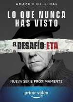 Watch El DesafÃ­o: ETA Myflixer