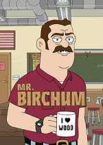Watch Mr. Birchum Myflixer