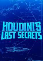 Watch Houdini's Last Secrets Myflixer