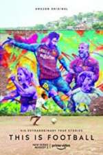 Watch This is Football Myflixer