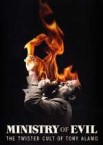 Watch Ministry of Evil: The Twisted Cult of Tony Alamo Myflixer