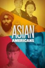 Watch Asian Americans Myflixer
