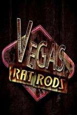Watch Vegas Rat Rods Myflixer