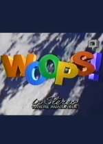 Watch Woops! Myflixer