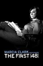 Watch Marcia Clark Investigates The First 48 Myflixer