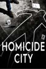 Watch Homicide City Myflixer