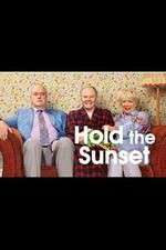 Watch Hold the Sunset Myflixer
