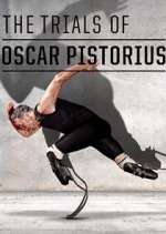 Watch 30 for 30: â€˜The Life and Trials of Oscar Pistorius' Myflixer