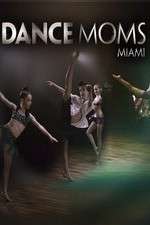 Watch Dance Moms Miami Myflixer