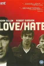 Watch Love/Hate Myflixer
